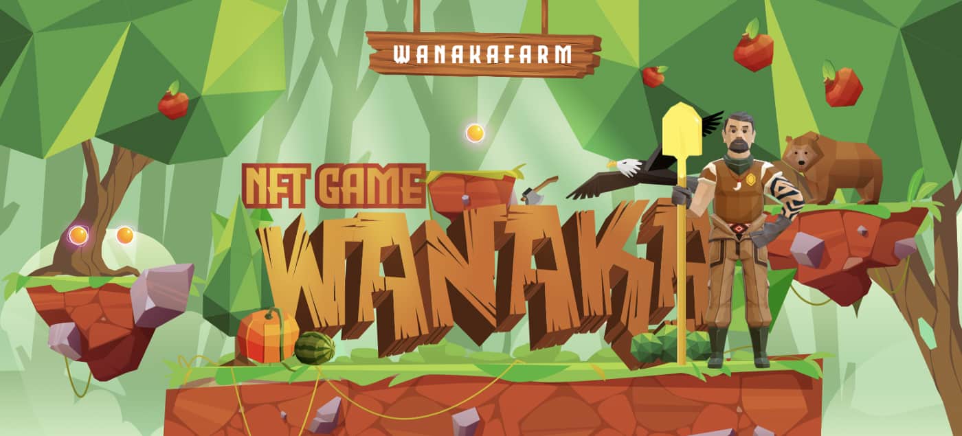 Wanaka Farm được đánh giá là một game NFT tiềm năng của Binance Smart Chain